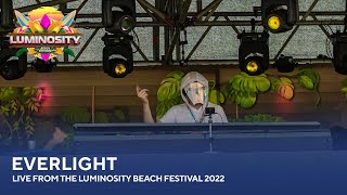 Thumbnail Everlight - Live from the Luminosity Beach Festival 2022 #LBF22