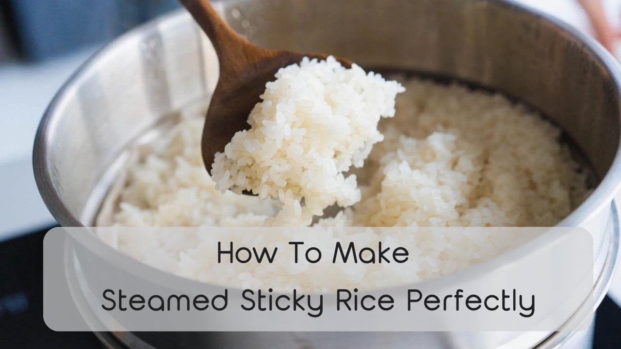 Steamed Sticky Rice––You'll Never Need To Order Out Again!