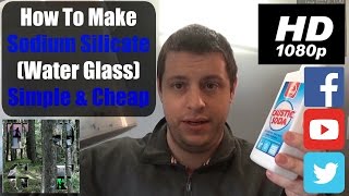 ** NEW HD ** Making Sodium Silicate Quick, Cheap, Easy to Make, Super Simple & Highly Concentrated.