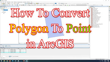 How To Convert Polygon To Point in ArcGIS