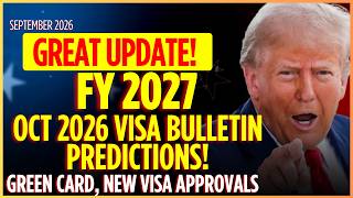 FINALLY GOOD NEWS October 2026 Visa Bulletin Could Bring Major Green Card Movement in FY 2027