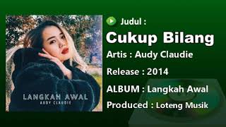 Download Lagu Audy Claudie - Cukup Bilang Sayang (OST FTV SCTV) MP3