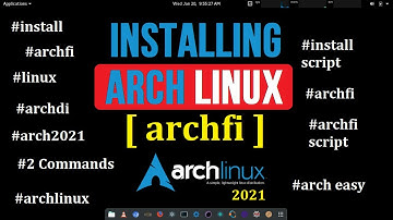 How to Install Arch Linux 2021.09.01 using archfi | Install Arch Linux 2021 | Arch Install Script