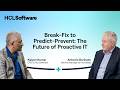 Kalyan Kumar & Antonio Burinato on shift from break-and-fix IT model to predict-and-prevent approach