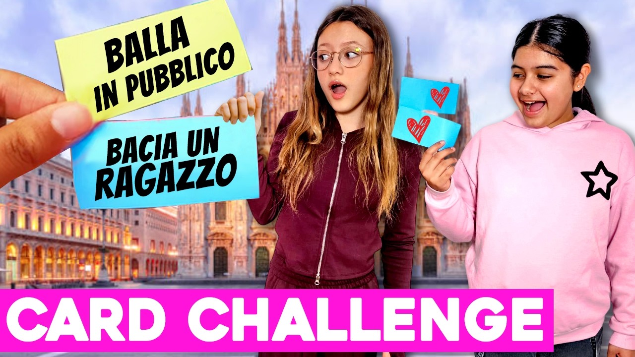 NON SCEGLIERE IL BIGLIETTINO SBAGLIATO! LA CARD CHALLENGE COMANDA LA NOSTRA VITA 24 ORE A MILANO
