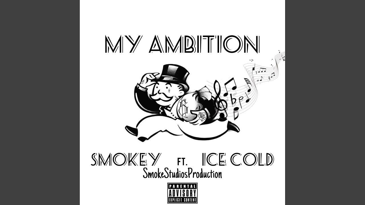 My Ambition (feat. Ice Cold)