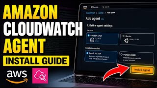 How to install Amazon CloudWatch Agent for logs collection - Quick Tutorial
