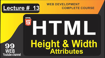 HTML Creating tables, Part 2 | Lecture # 13 |(Height and Width attributes) Tutorial in Urdu/Hindi