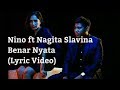 Nino Ran ft Nagita Slavina - Benar Nyata (Lyric Video)