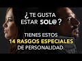 Las Personas Que Prefieren Estar Solas Tienen Estos 14 Rasgos Especiales De Personalidad