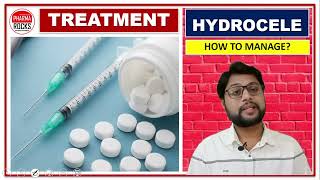 हाइड्रोसील की सबसे अच्छी दवा, पुरुष के अंडकोष में पानी जमा होता है, HYDROCELE TREATMENT, MEDICINES