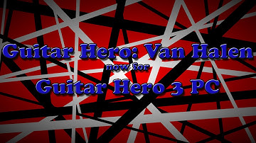 Guitar Hero: Van Halen Now on GH3PC!!!