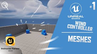 Unreal Engine 5 Tutorial -  Wind Controller Part 1: Meshes