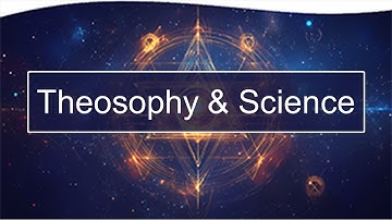 Theosophy and Science: Compatible or Strange Bedfellows? | Dr. Edi Bilimoria