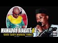 Mamadou diabat dg  kaou gary maraka fama 2021