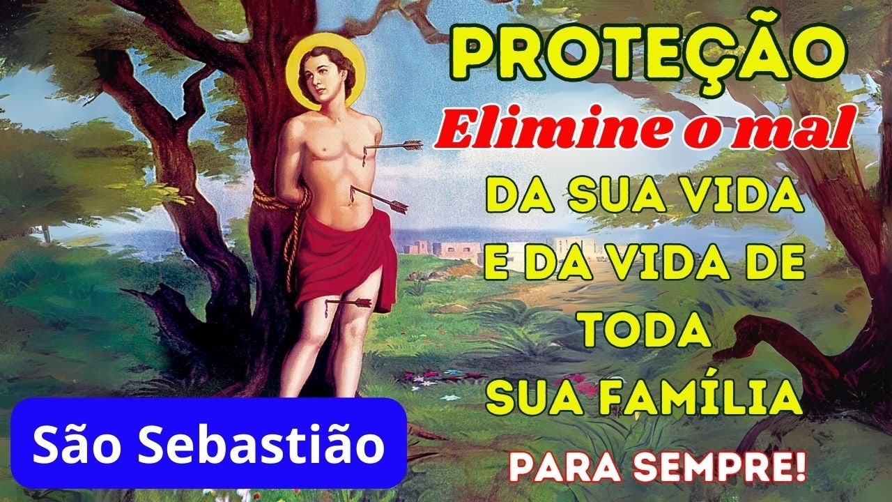 Oração De São Sebastião Para Quebrar O Mal - BRAINCP