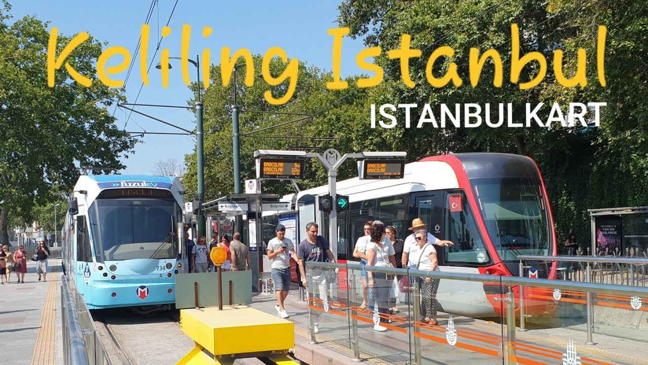 istanbul transportation guide istanbulkart for ride tram metro bus ferry turkey youtube