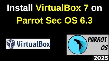 Finally! A SIMPLE Way to Install the LATEST VirtualBox on Parrot Security OS 6.3 | 2025 Updated
