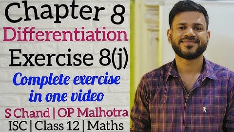 Differentiation | Ex 8(j) | Class 12 | ISC | S Chand | OP Malhotra