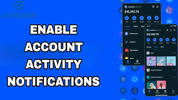 How To Enable Account Activity Notifications On Coinbase App
