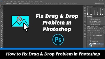Photoshop Drag and Drop Fix for CS6 CS5 CS4 Windows 7/8/10