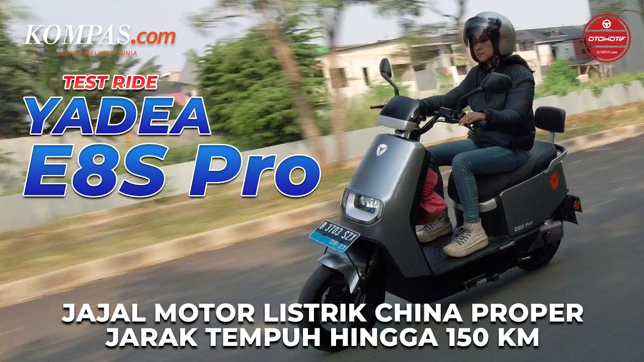 TEST RIDE Yadea E8S Pro Begini Rasanya Motor Listrik China