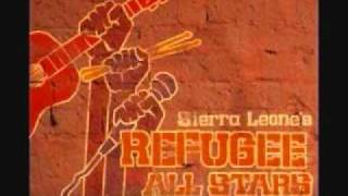 Video thumbnail of "Sierra Leone's Refugee All Stars - Big Lesson (Living Like A Refugee)"