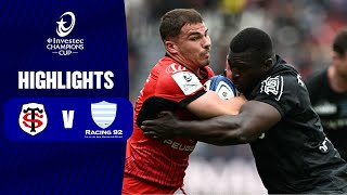 Instant Highlights - Stade Toulousain V Racing 92 Round Of 16 Investec Champions Cup 202324