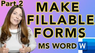 Make Fillable Forms in MS Word  Content Control Form Fields Part 2