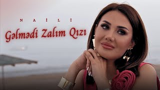 Naili - Zalim Qizi 