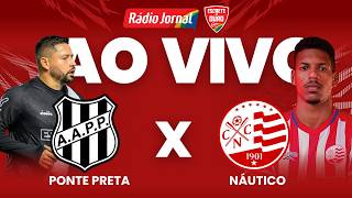 PONTE PRETA X NÁUTICO AO VIVO pela SÉRIE B do CAMPEONATO BRASILEIRO na RÁDIO JORNAL - 14.08.2026
