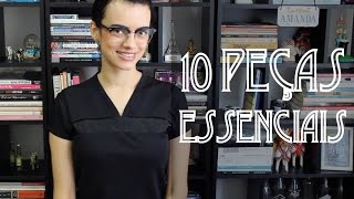 10 PEÇAS ESSENCIAIS | Amanda Medeiros 10 PEÇAS ESSENCIAIS | Amanda Medeiros