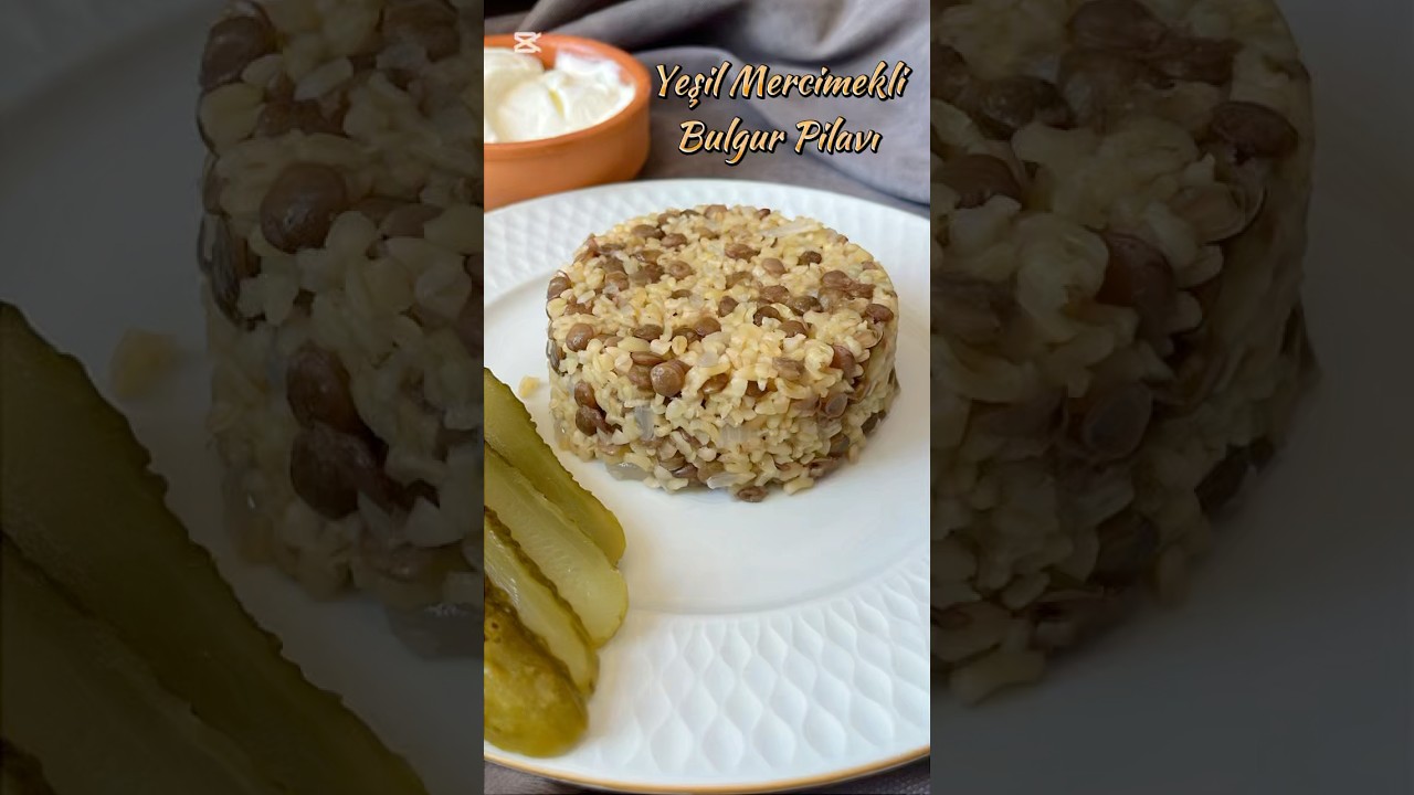 Sağlıklı ve Pratik Akşam Yemeği: Yeşil Mercimekli Bulgur Pilavı Sağlıklı ve Pratik Akşam Yemeği: Yeşil Mercimekli Bulgur Pilavı
