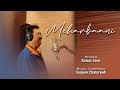 MEHARBAANI | Kumar Sanu | Sanjeev Chaturvedi | Love Hindi Song 2024 | Official Video |