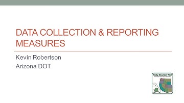 Data Collection & Reporting Measures