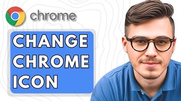 How To Change Google Chrome Icon [2025 Guide]