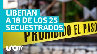 Sinaloa: confirman liberación de 18 de los 25 secuestrados