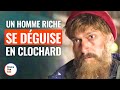 Un homme riche se dguise en clochard  dramatizemefrance