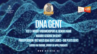 BUCK.FM | DNA Gent met Riet Maes