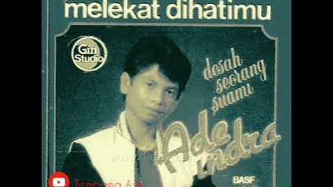 ADE INDRA | Hatiku Melekat di Hatimu