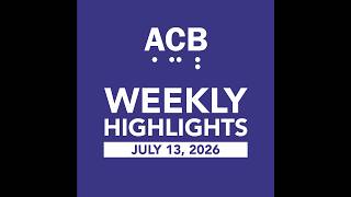ACB Weekly Highlights - July 13, 2026