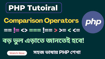 Master PHP Comparison Operators | Operators in PHP | Beginner to Advanced Tutorial