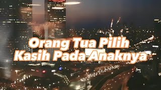 Orang Tua Yang Pilih Kasih Pada Anaknya- Kisah Hidupku