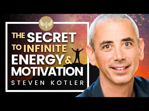 The Secret to Infinite Untapped Energy and Motivation! The POWER Lies Within! Steven Kotler