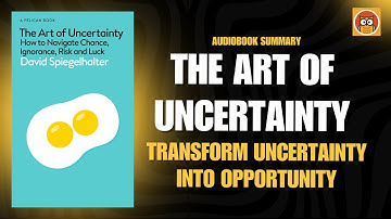 The Art of Uncertainty by David Spiegelhalter | Book Summary in English