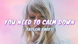 Taylor Swift - You Need To Calm Down | Sub Español