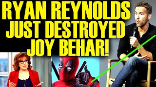 RYAN REYNOLDS JUST TRASHED JOY BEHAR AFTER DEADPOOL 3 DRAMA! DISNEY & MARVEL ARE OUT OF CONTROL