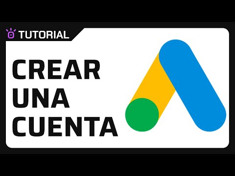 Cómo crear una cuenta en Google Ads