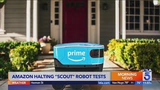 Amazon halting 'Scout' robot tests