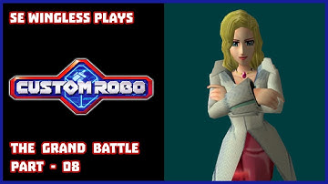 Custom Robo (Gamecube) The Grand Battle - Part 08